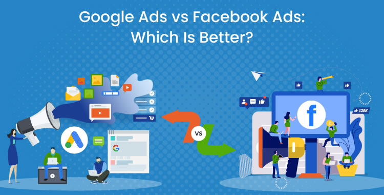 Google-Ads-vs-Facebook-Ads-Which-Is-Better